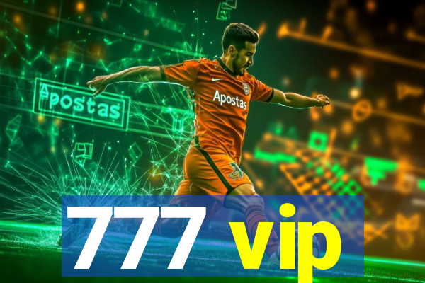 777 vip